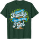 Ain't No Family Like The One I Got Shirt Matching Reunion T-Shirt - T-Shirt | Forest
