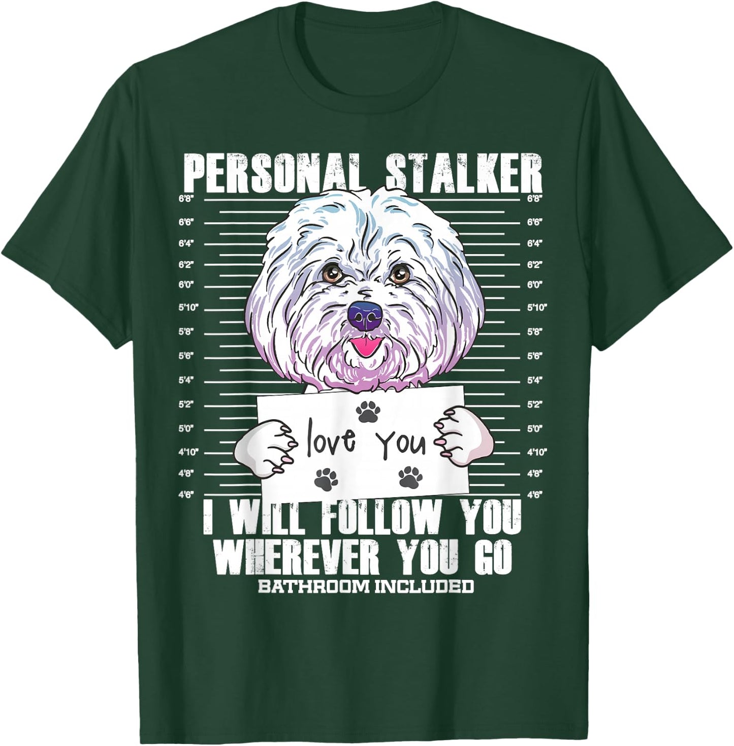 Funny Maltese Malshi Dog Quote Gift T-Shirt - T-Shirt | Forest