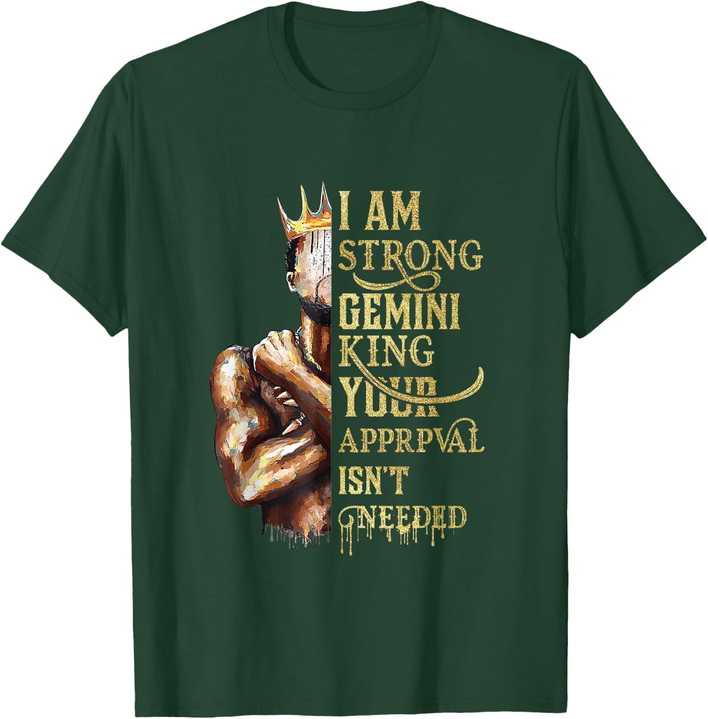 I'm A Strong Gemini King Happy Zodiac Birthday Black King T-Shirt - T-Shirt | Forest