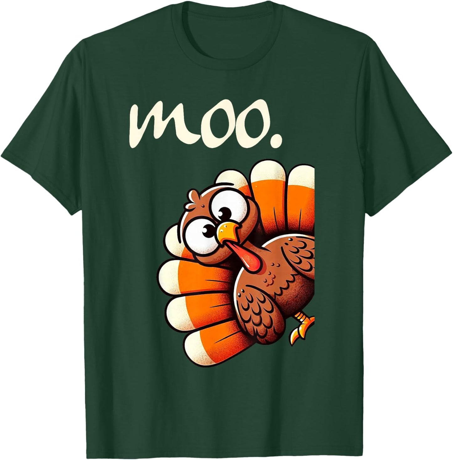 Turkey Moo Funny Thanksgiving Fall Autumn Turkey Men Women T-Shirt - T-Shirt | Forest