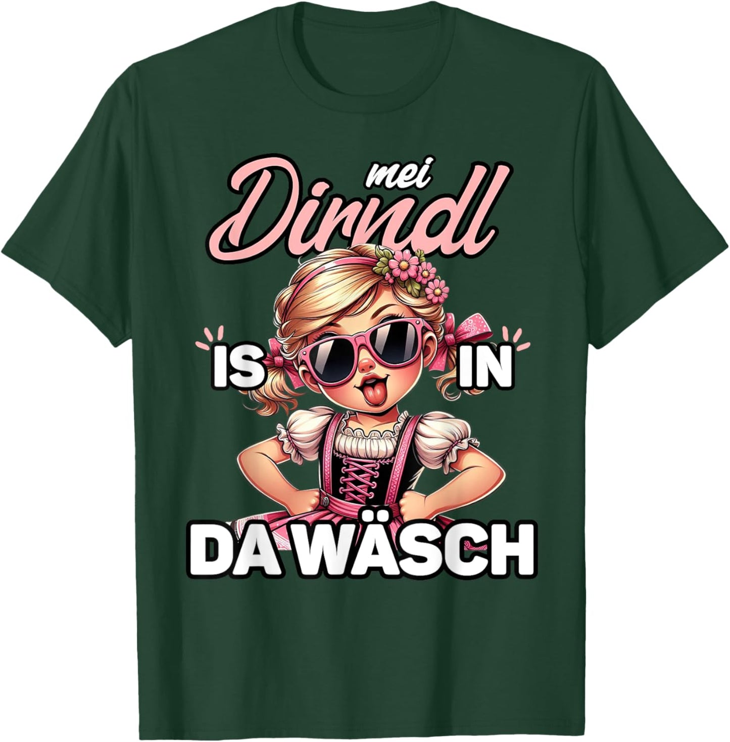 Dirndl Is In Wäsch Oktoberfest Trachtenshirt Damen Trachten T-Shirt - T-Shirt | Forest