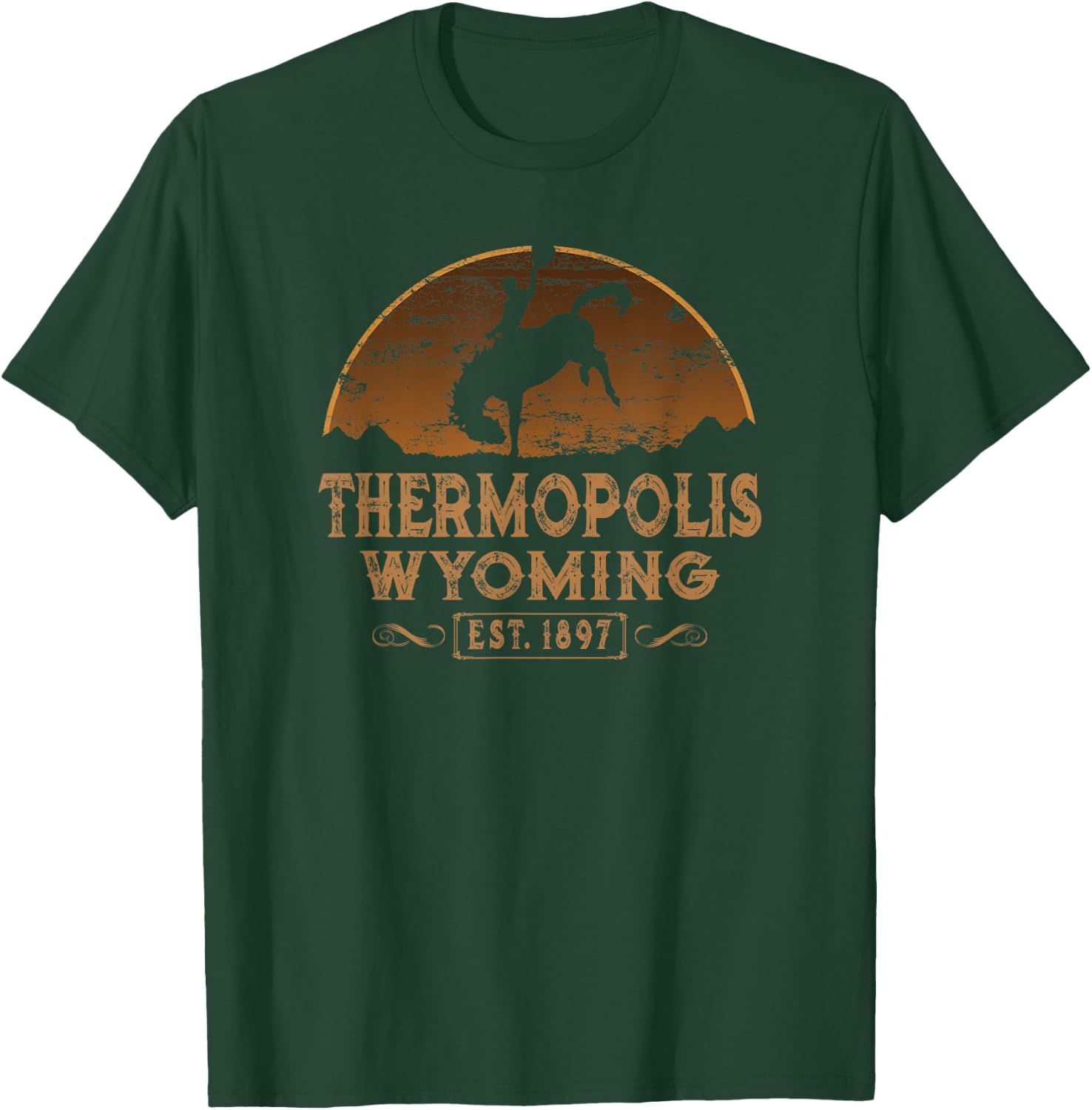 Thermopolis Wyoming WY Wild West Rodeo Cowboy T-Shirt - T-Shirt | Forest