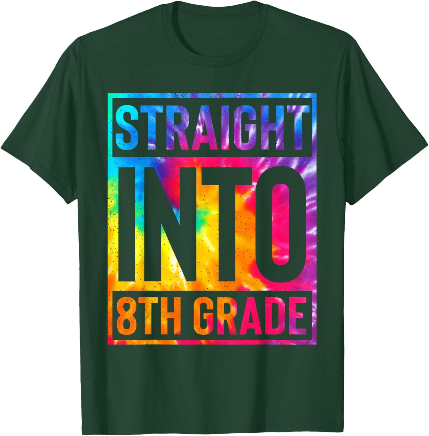8th Grade Shirt First Day of School Back To Boys Girls Dye T-Shirt - T-Shirt | Forest