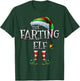 The Farting Elf Shirt Matching Family Christmas Farting Elf T-Shirt - T-Shirt | Forest