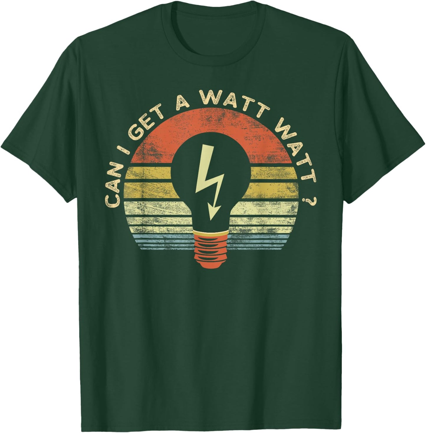 Funny Electrician Gifts Can I Get A Watt Watt Retro Vintage T-Shirt - T-Shirt | Forest