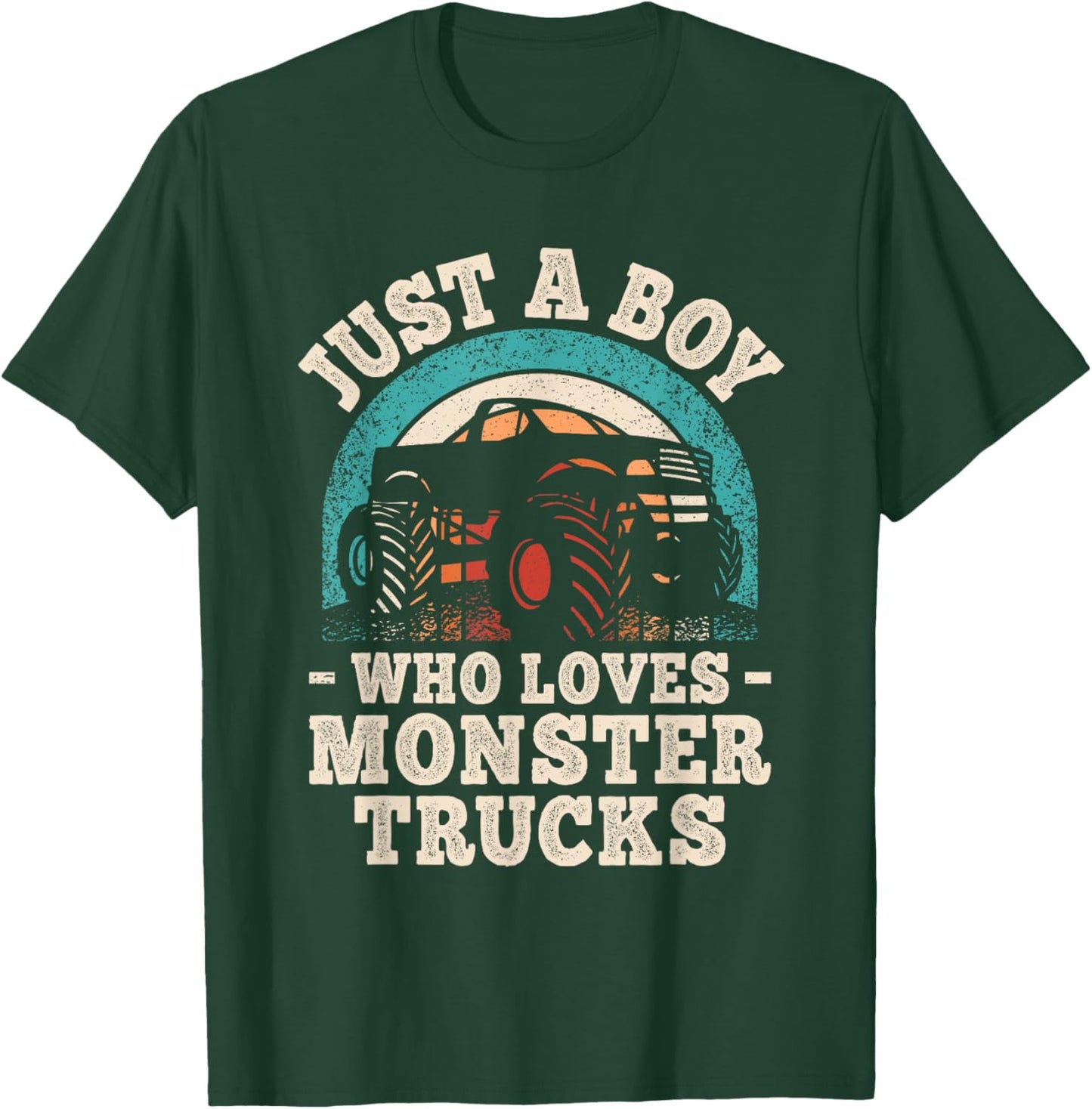 Just A Boy Who Loves Monster Trucks Funny Monster Truck T-Shirt - T-Shirt | Forest