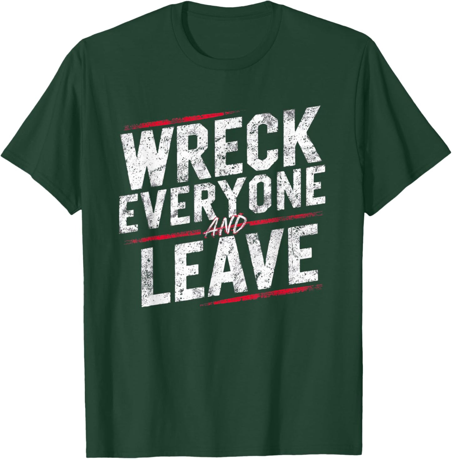 Vintage Distressed Wreck Everyone and Leave Wrestling Match T-Shirt - T-Shirt | Forest
