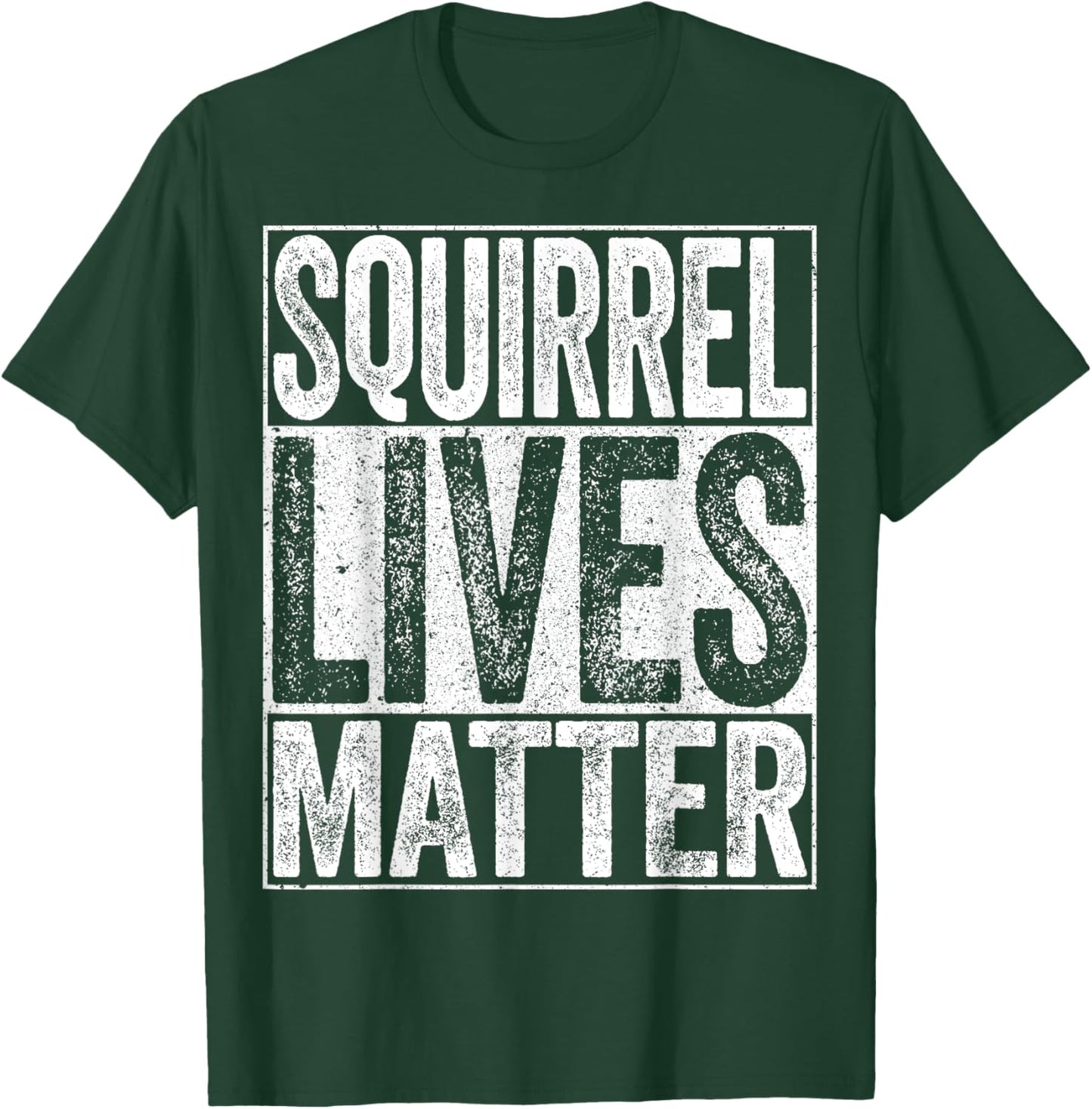 Squirrel Lives Matter Animal Lover Shirt T-Shirt - T-Shirt | Forest