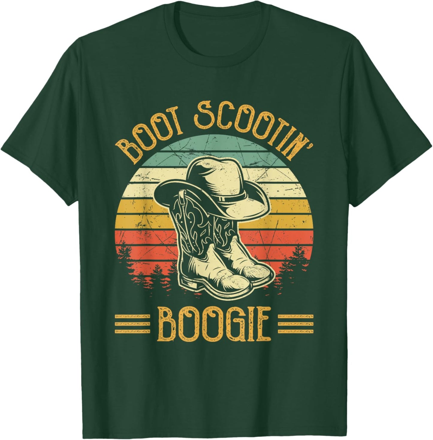 Cowboy Boots Boot Scootin’ Boogie Southern Western T-Shirt - T-Shirt | Forest