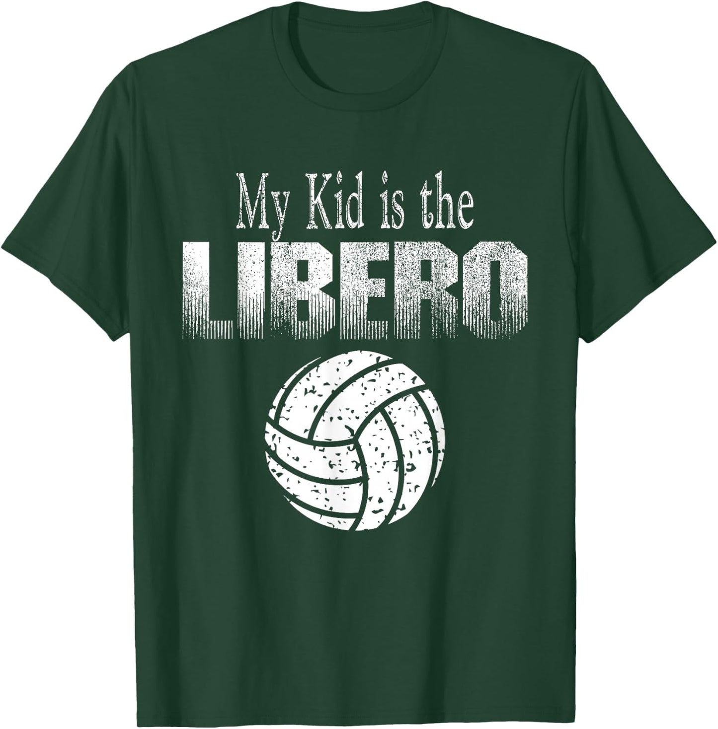 Volleyball Libero Mom or Dad T-Shirt - T-Shirt | Forest