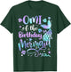Omi Of The Birthday Mermaid Matching Family Mother's Day T-Shirt - T-Shirt | Forest