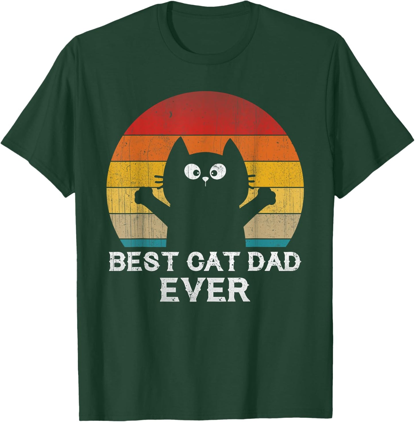 Best Cat Dad Ever - Funny Cat Gifts Men Women T-Shirt - T-Shirt | Forest
