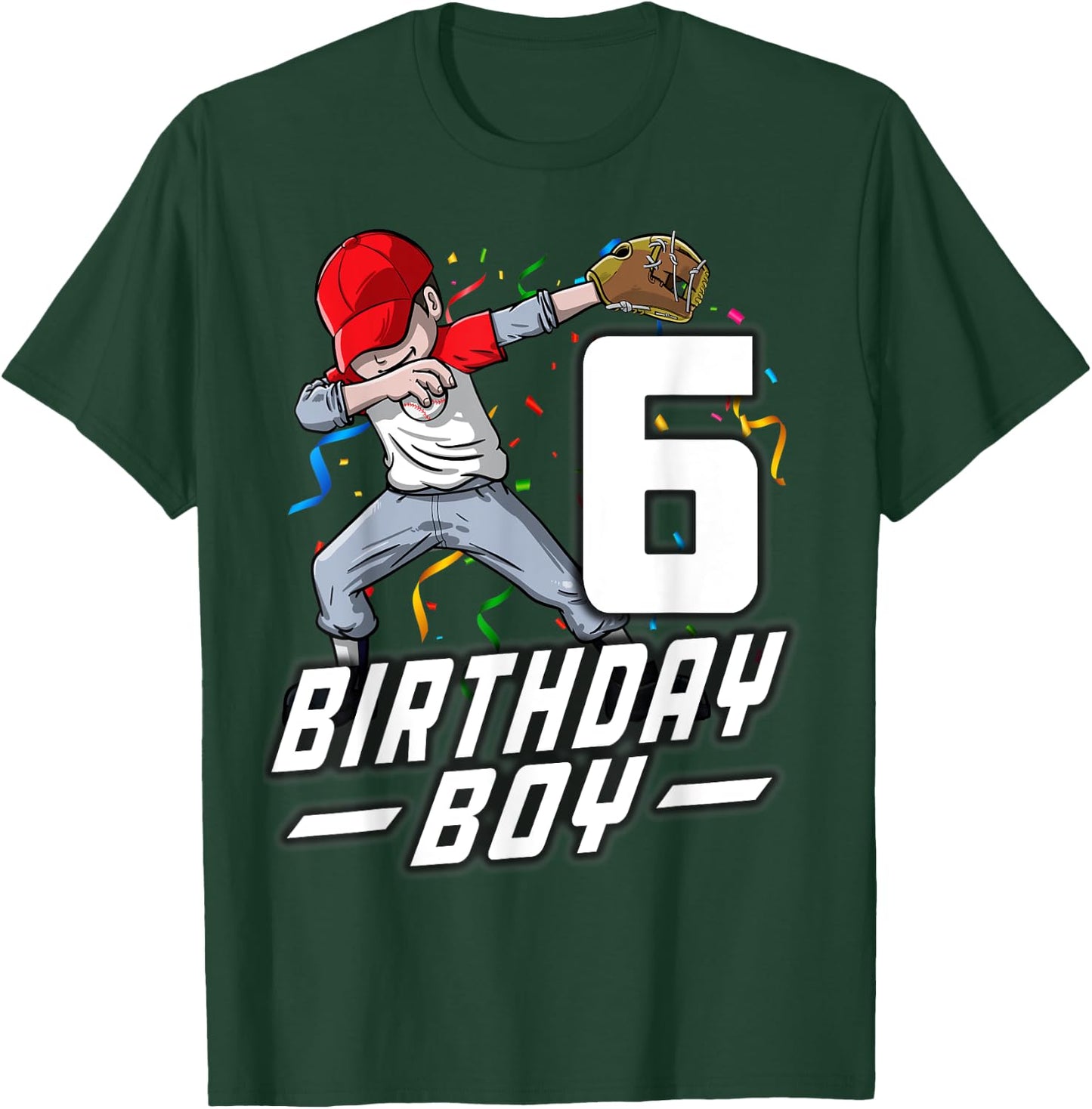6 Year Old Kids Boys 6th Birthday Baseball Dabbing Gift T-Shirt - T-Shirt | Forest