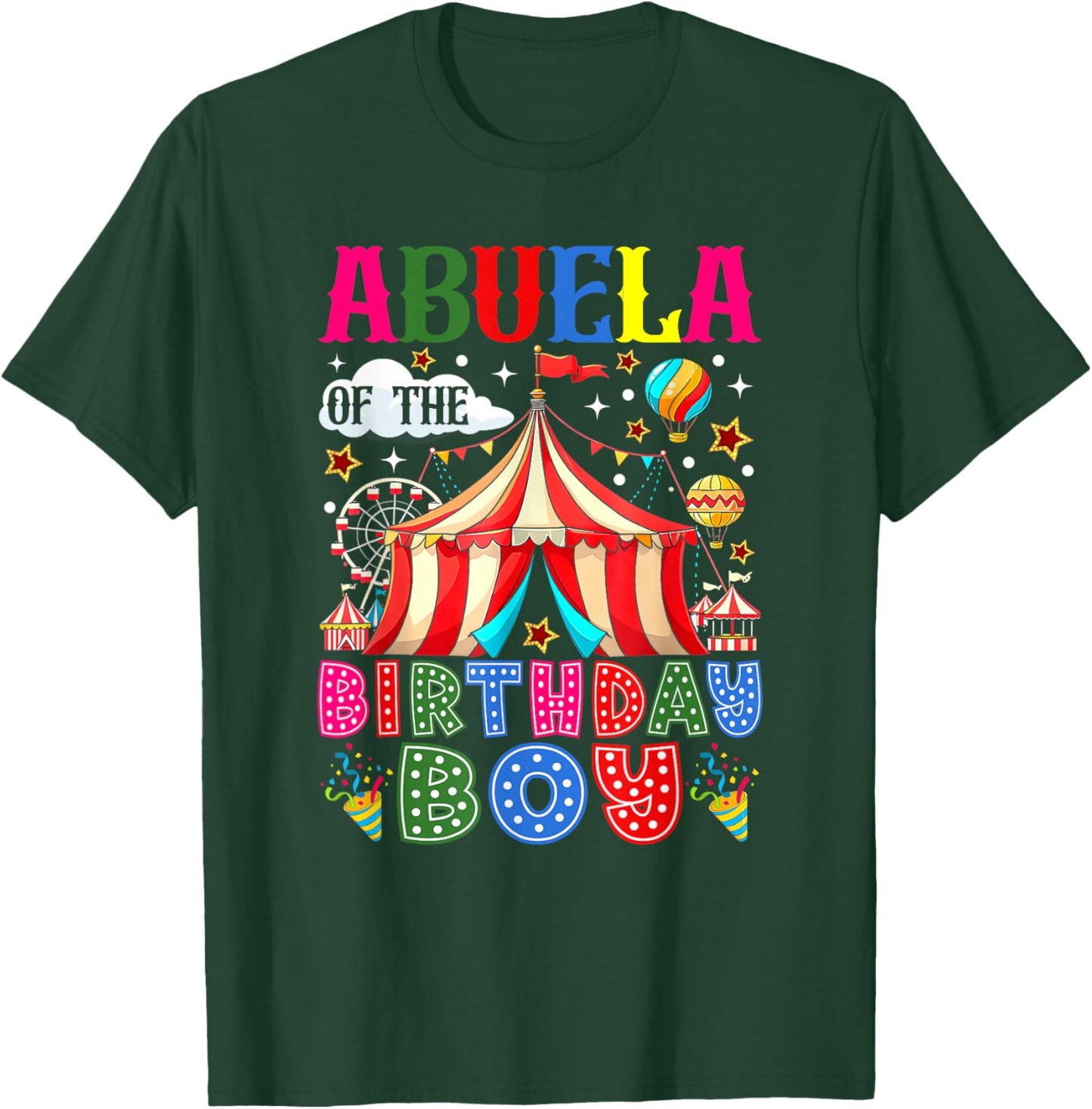 Abuela of The Birthday Boy Circus Carnival Theme Party T-Shirt - T-Shirt | Forest