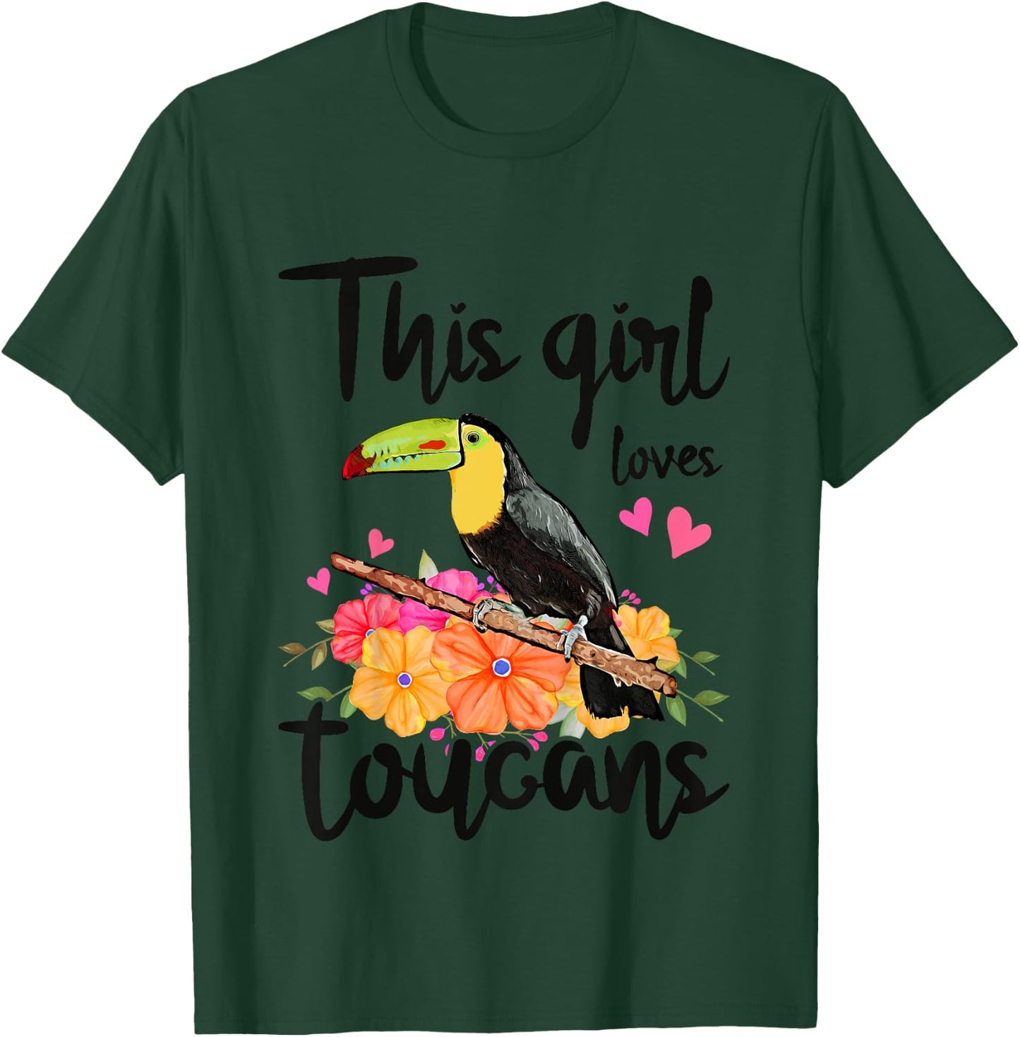 This Girl Loves Toucans Floral Toucan T-Shirt - T-Shirt | Forest
