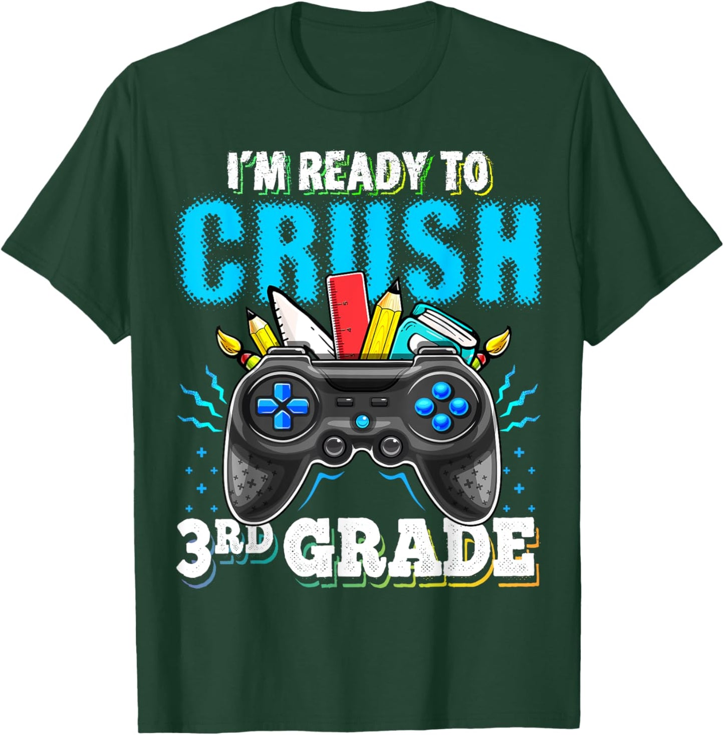 I'm Ready to Crush 3rd Grade Back to School Video Game Boys T-Shirt - T-Shirt | Forest