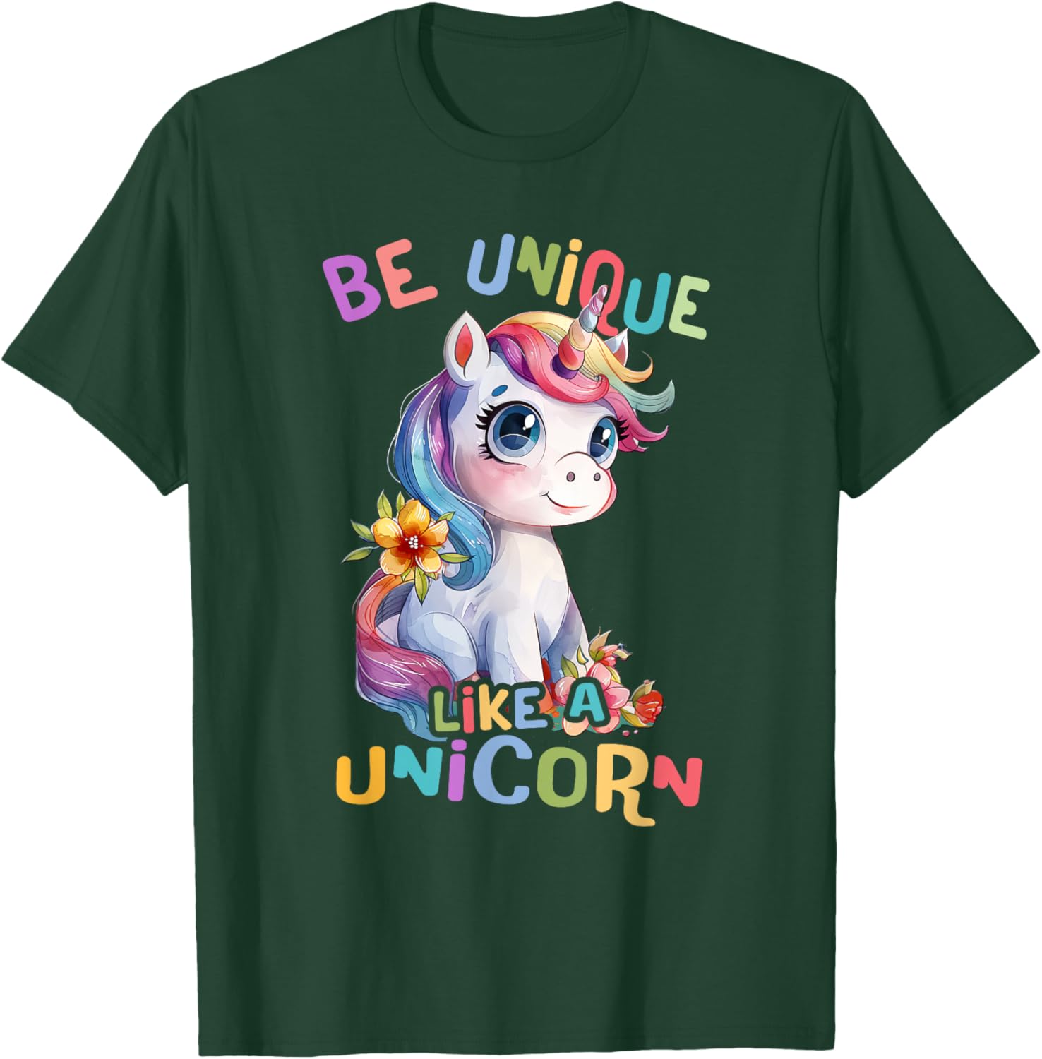 Baby Unicorn with Flowers Be Unique Like Nicorns Daughter T-Shirt - T-Shirt | Forest