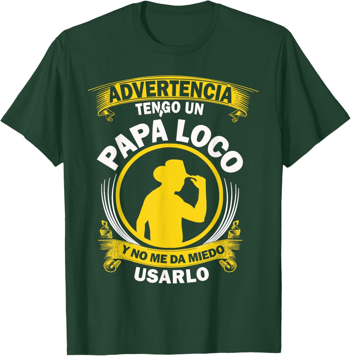 Tengo un Papa loco y no me da miedo usarlo Funny Spanish T-Shirt - T-Shirt | Forest
