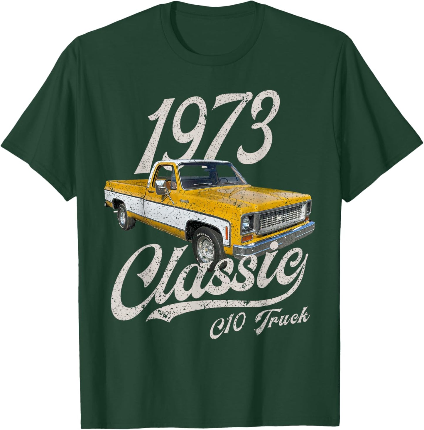 1973 73 C10 Truck T-Shirt - T-Shirt | Forest