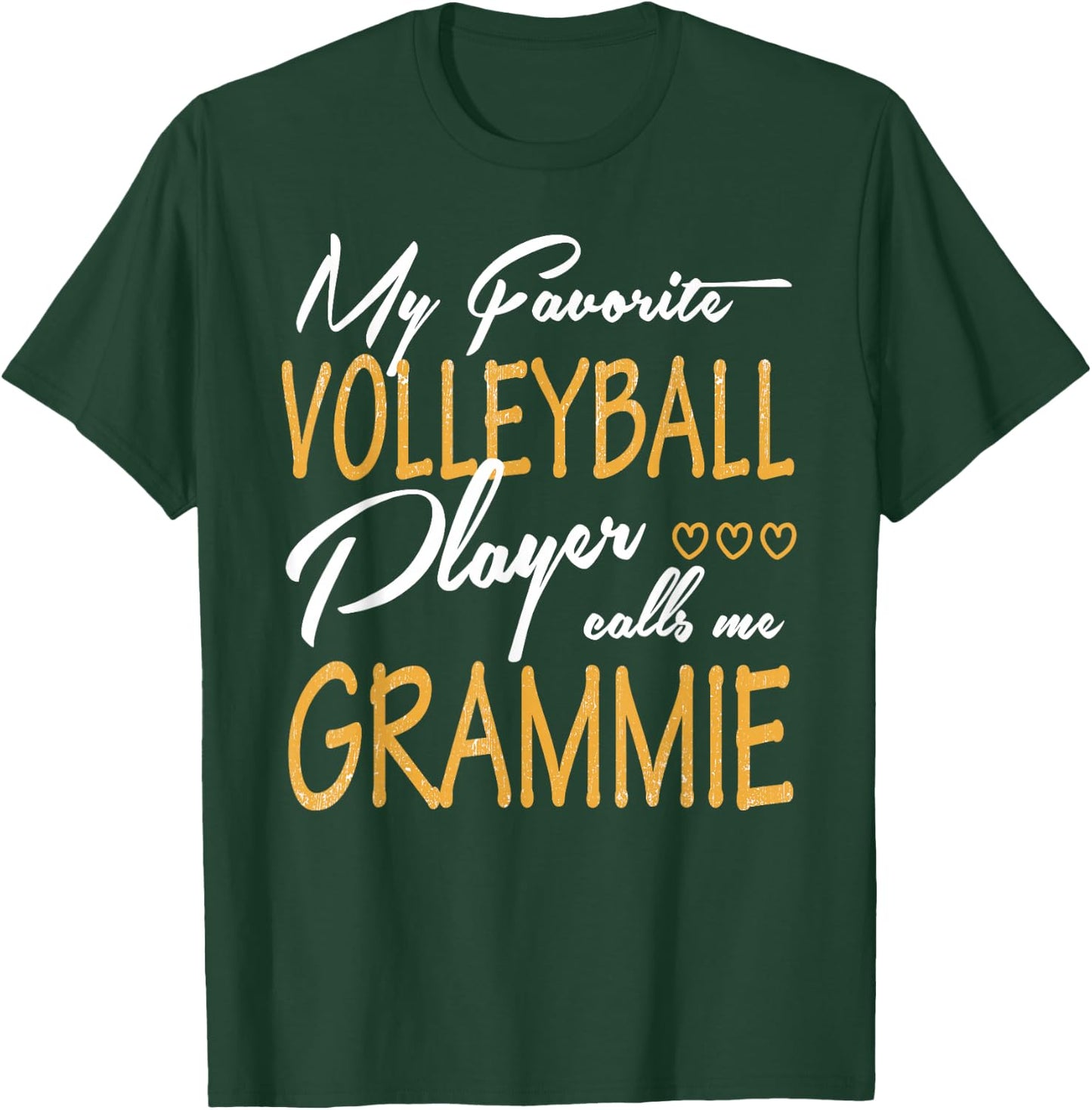 My Favorite Volleyball Player Calls Me Grammie T-Shirt - T-Shirt | Forest