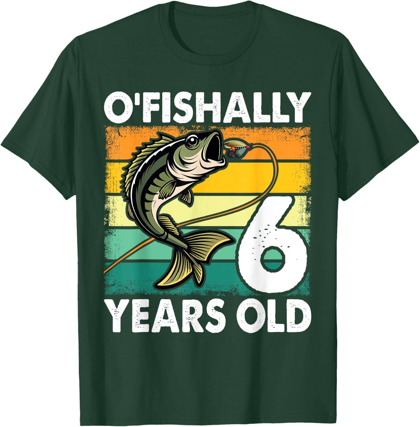 O'Fishally 6 Years Old Fishing Birthday Theme Party 6th T-Shirt - T-Shirt | Forest