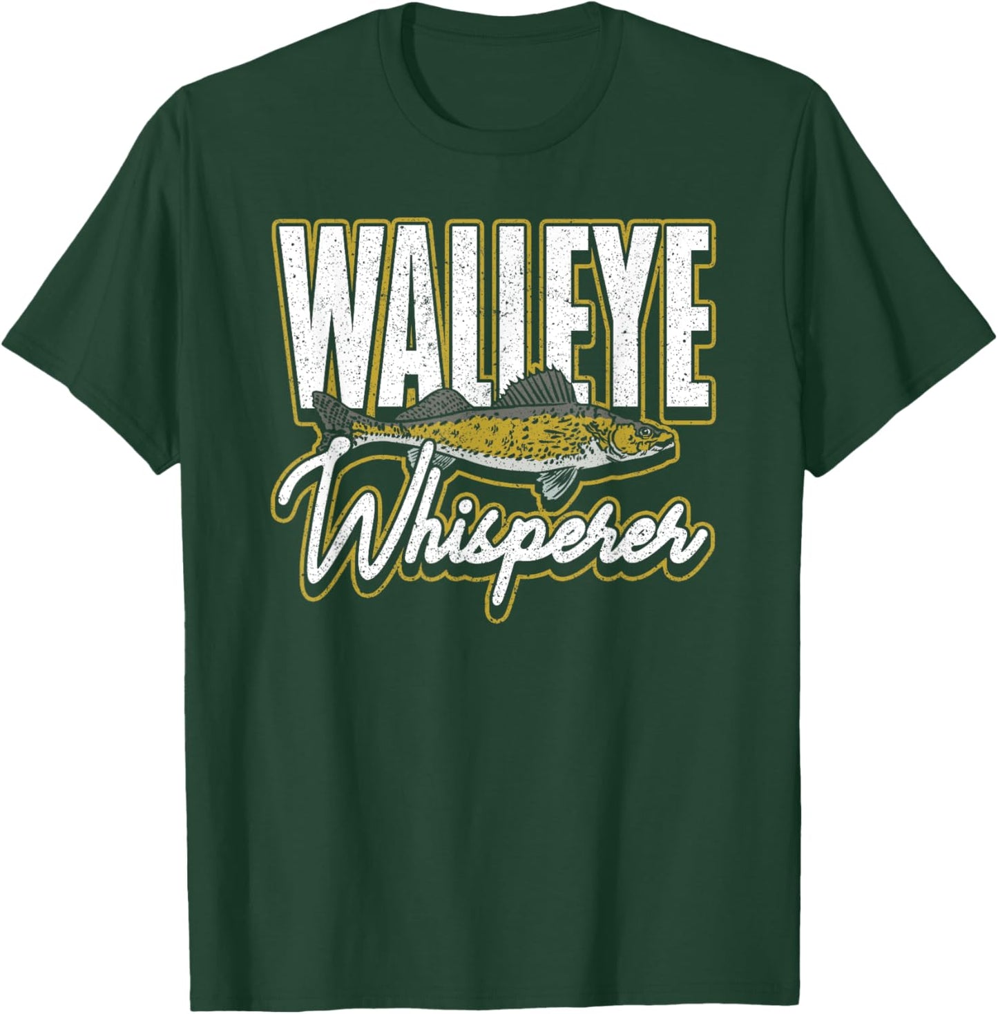Walleye Fishing Walleye Whisperer T-Shirt - T-Shirt | Forest