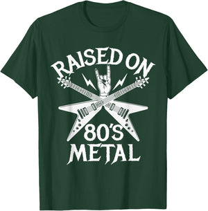 Raised On 80s Metal Rock Music Hair Bands Music Lovers T-Shirt - T-Shirt | Forest