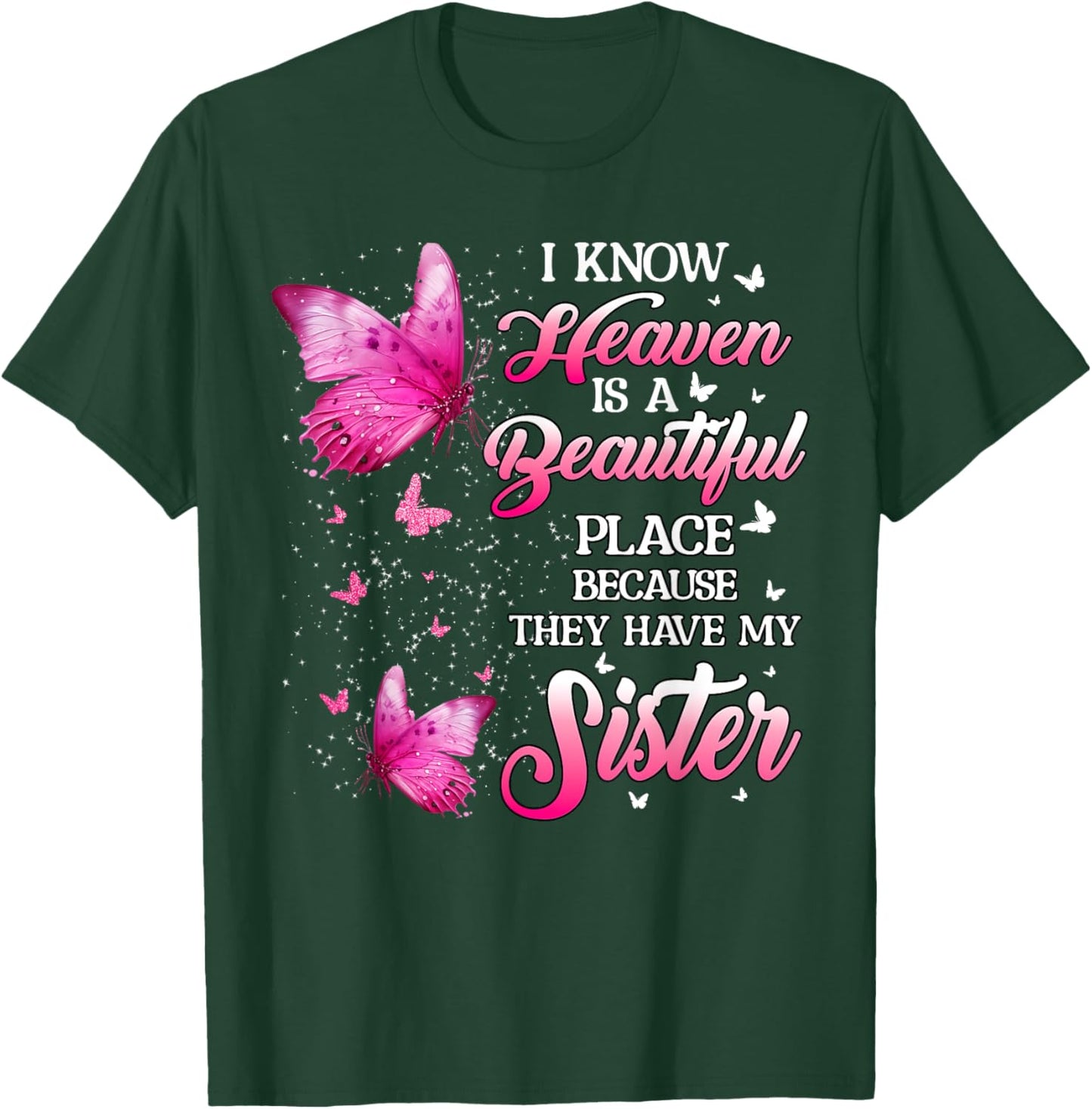 Sister Is My Guardian Angel In Heaven Memorial Day Men Women T-Shirt - T-Shirt | Forest