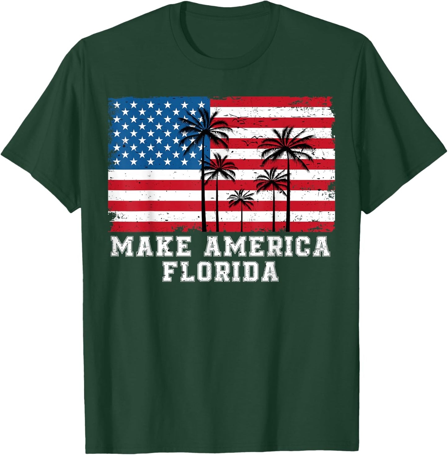 Make America Florida DeSantis 2024 Trump DeSantis Election T-Shirt - T-Shirt | Forest