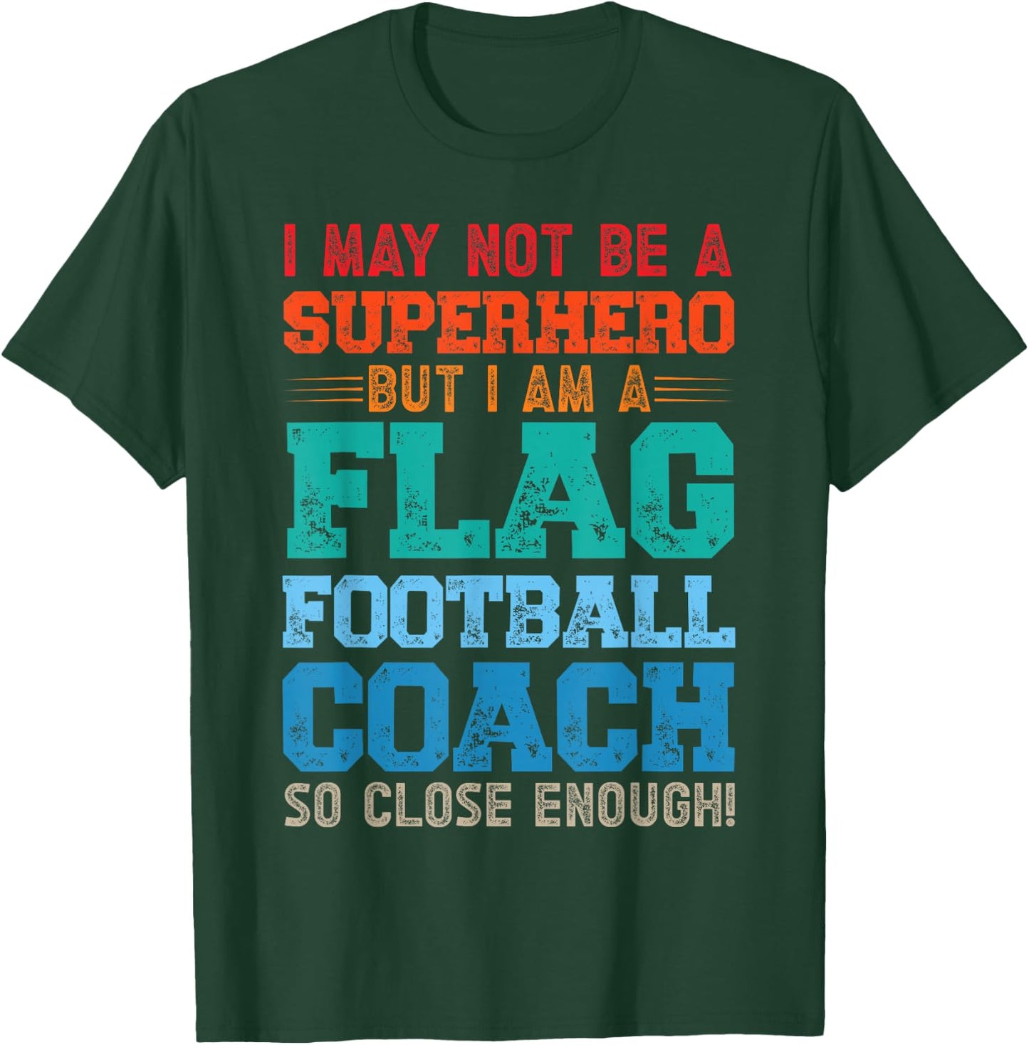 Flag Football Coach T-Shirt - T-Shirt | Forest