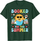 Booked For The Summer Reading Librarian Last Day Of School T-Shirt - T-Shirt | Forest