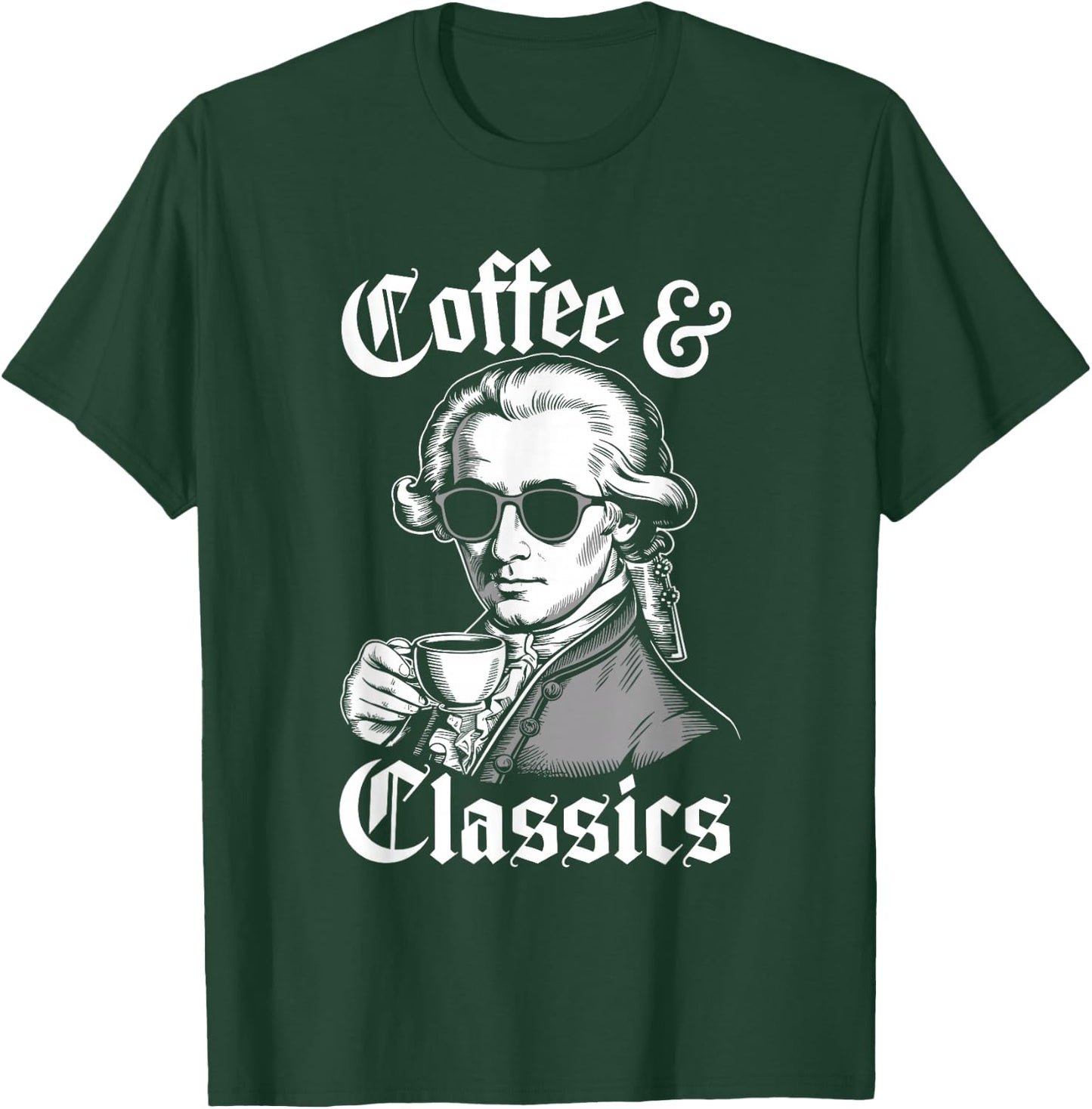 Wolfgang Amadeus Mozart Quote Coffee & Classical Music Lover T-Shirt - T-Shirt | Forest