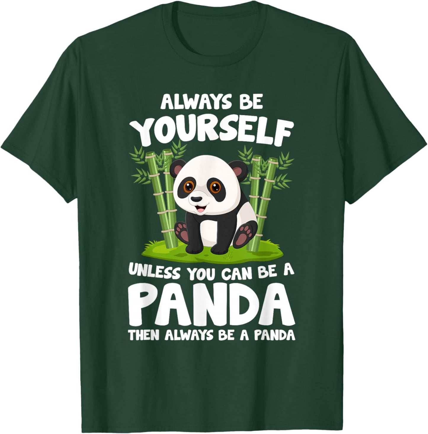 Kids Pandas Always Be Yourself Unless You Can Be A Panda T-Shirt - T-Shirt | Forest