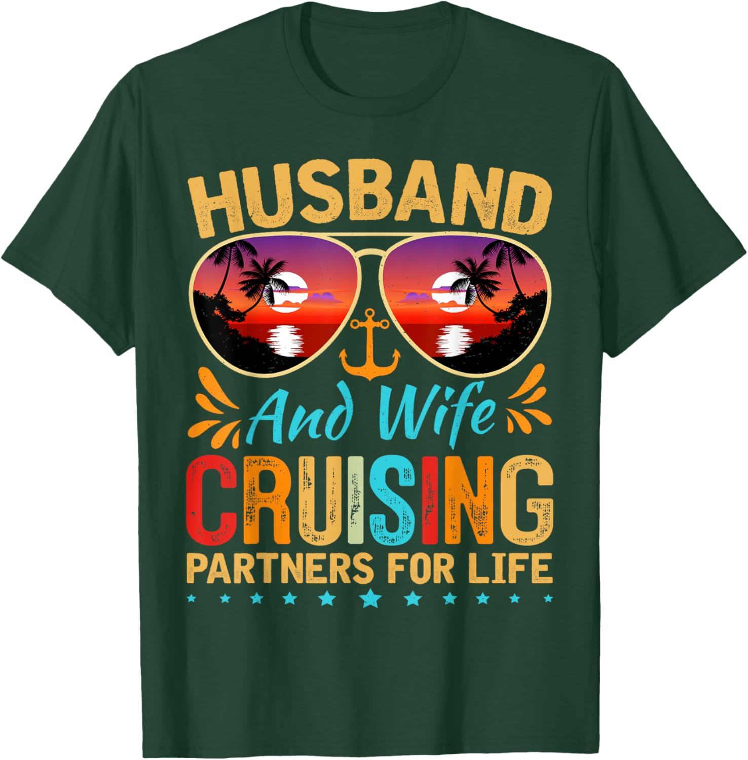 Husband Wife Cruising 2025 Cruise Vacation Couples Trip T-Shirt - T-Shirt | Forest