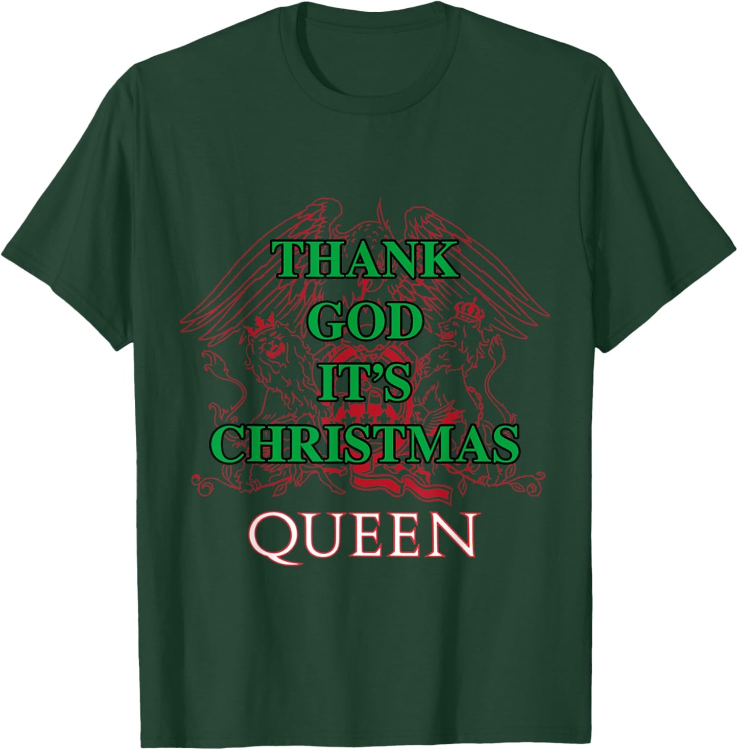 Queen Thank God It's Christmas T-Shirt - T-Shirt | Forest