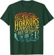 The Horrors Persist But So Do I Design T-Shirt - T-Shirt | Forest
