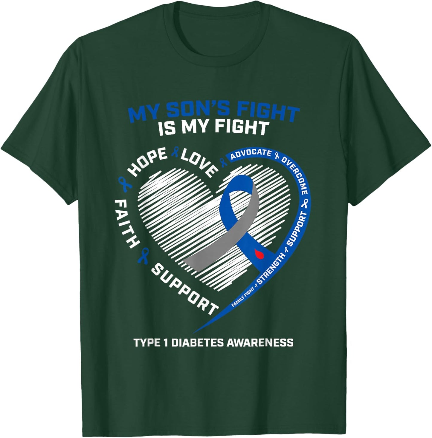 T1D Mom Dad My Son's Fight Type 1 Diabetes Awareness Gifts T-Shirt - T-Shirt | Forest