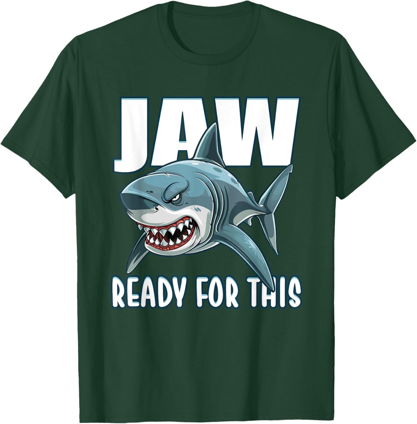 Jaw Ready For This Whale Shark Gifts, Great Whites Apparel T-Shirt - T-Shirt | Forest