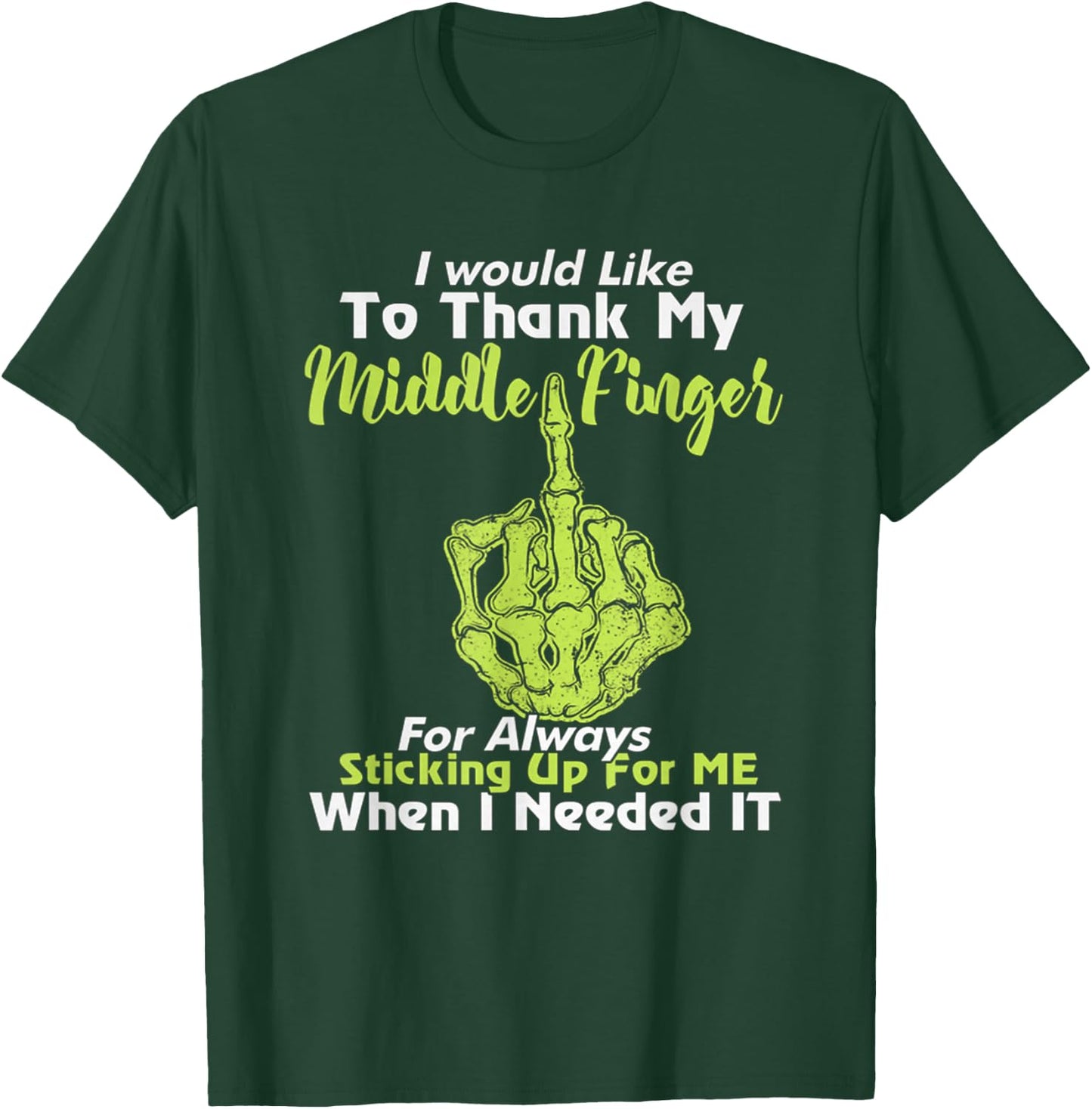 I Would Like To Thank My Middle Finger T-Shirt - T-Shirt | Forest