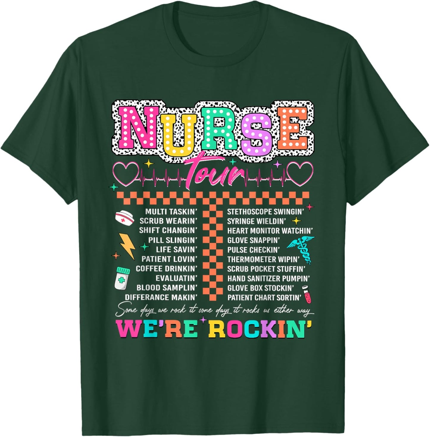 Nurse Tour We're Rockin' Cool Nurse Club RN LPN Medical T-Shirt - T-Shirt | Forest