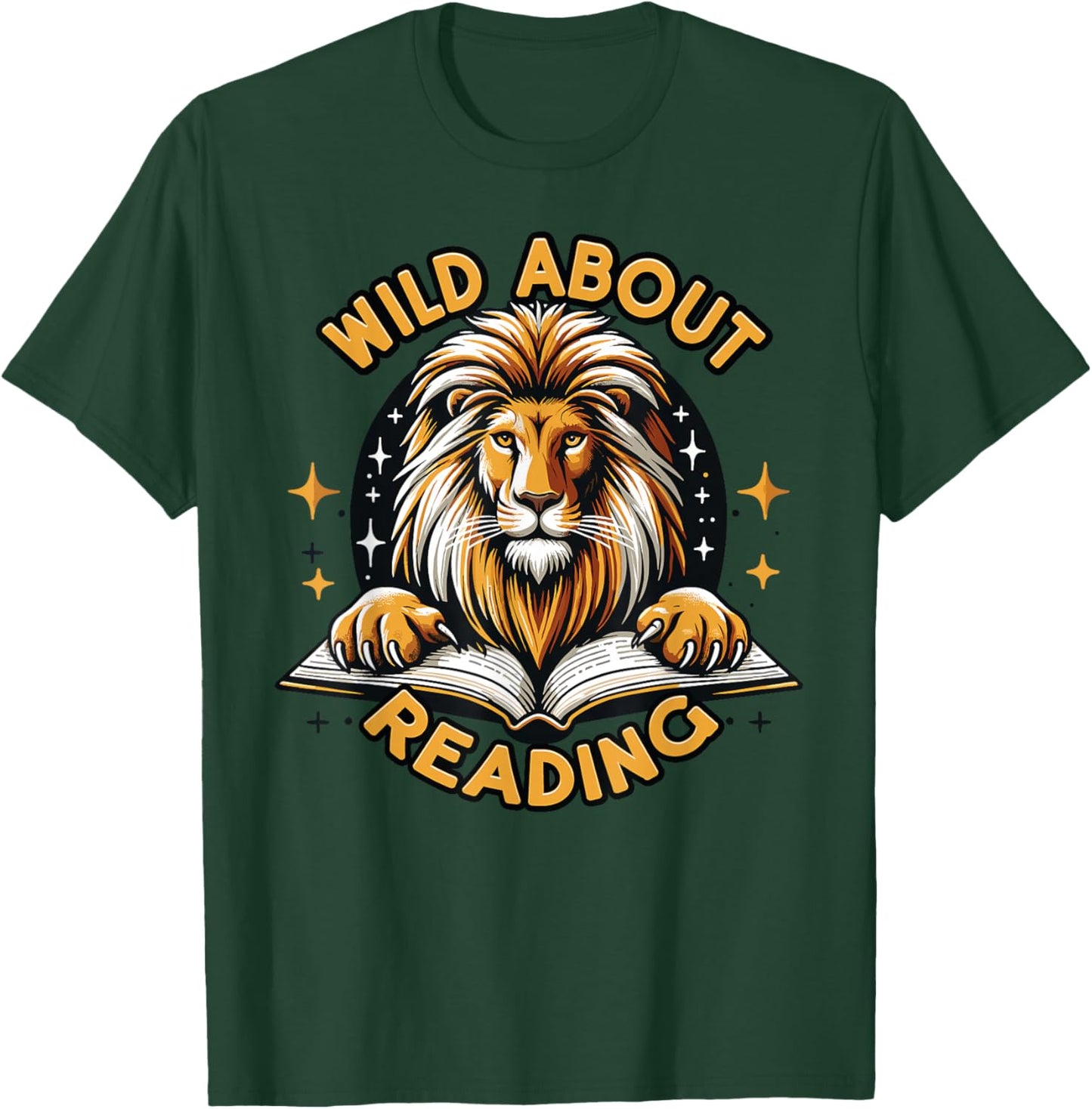 Wild about Reading Lion Design for Teachers & Students T-Shirt - T-Shirt | Forest