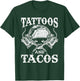 Mexican Food Tacos Mexico Tattoo Artist Tattoo T-Shirt - T-Shirt | Forest