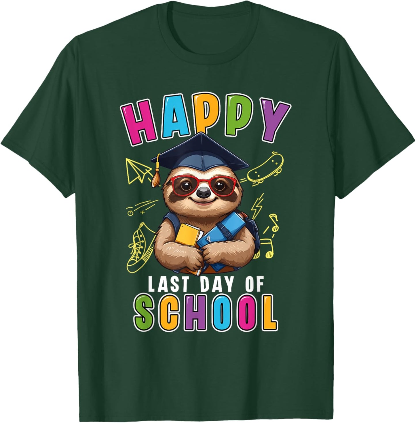 Happy Last Day Of School Sloth Teacher Kids Graduation T-Shirt - T-Shirt | Forest