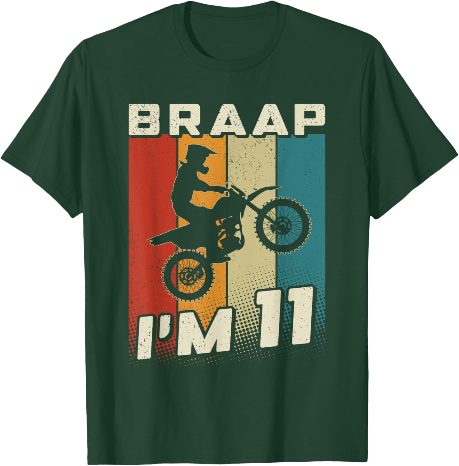 Braap I'm 11 Dirt Bike 11 MX 11th Birthday Motocross T-Shirt - T-Shirt | Forest