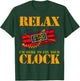 Relax I'm Here To Fix Your Clock | Funny Bomb Squad T-Shirt - T-Shirt | Forest