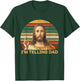 I'm Telling Dad Funny Religious Christian Jesus Meme T-Shirt - T-Shirt | Forest