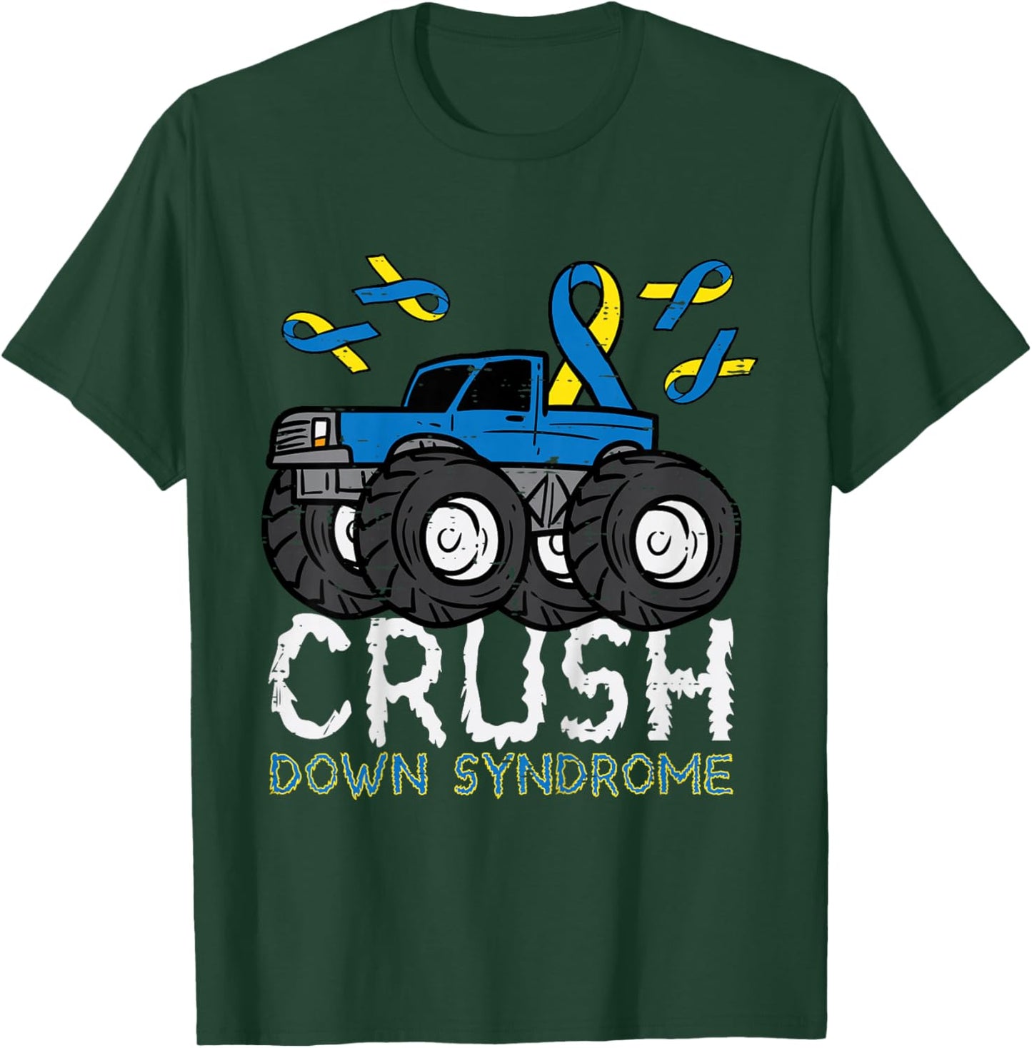 Monster Truck Crush Down Syndrome Awareness Boys Kid Toddler T-Shirt - T-Shirt | Forest