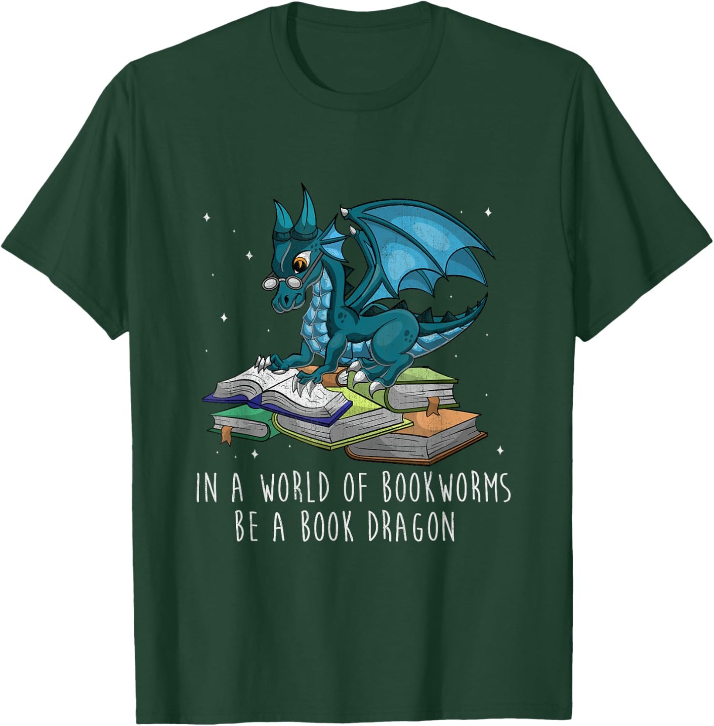in A World Full of Bookworms Be A Book Dragon T-Shirt - T-Shirt | Forest