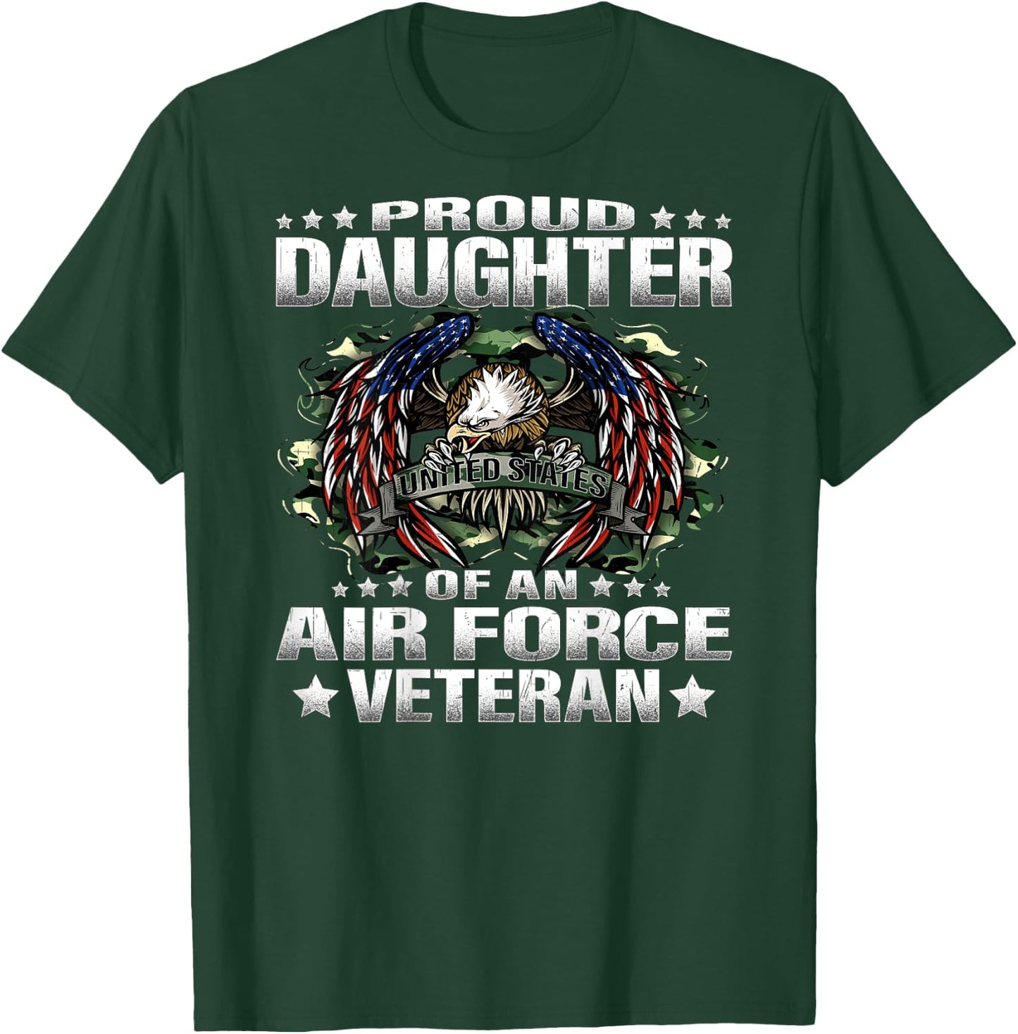 Proud Daughter Of An Air Force Veteran Military Vet's Child T-Shirt - T-Shirt | Forest