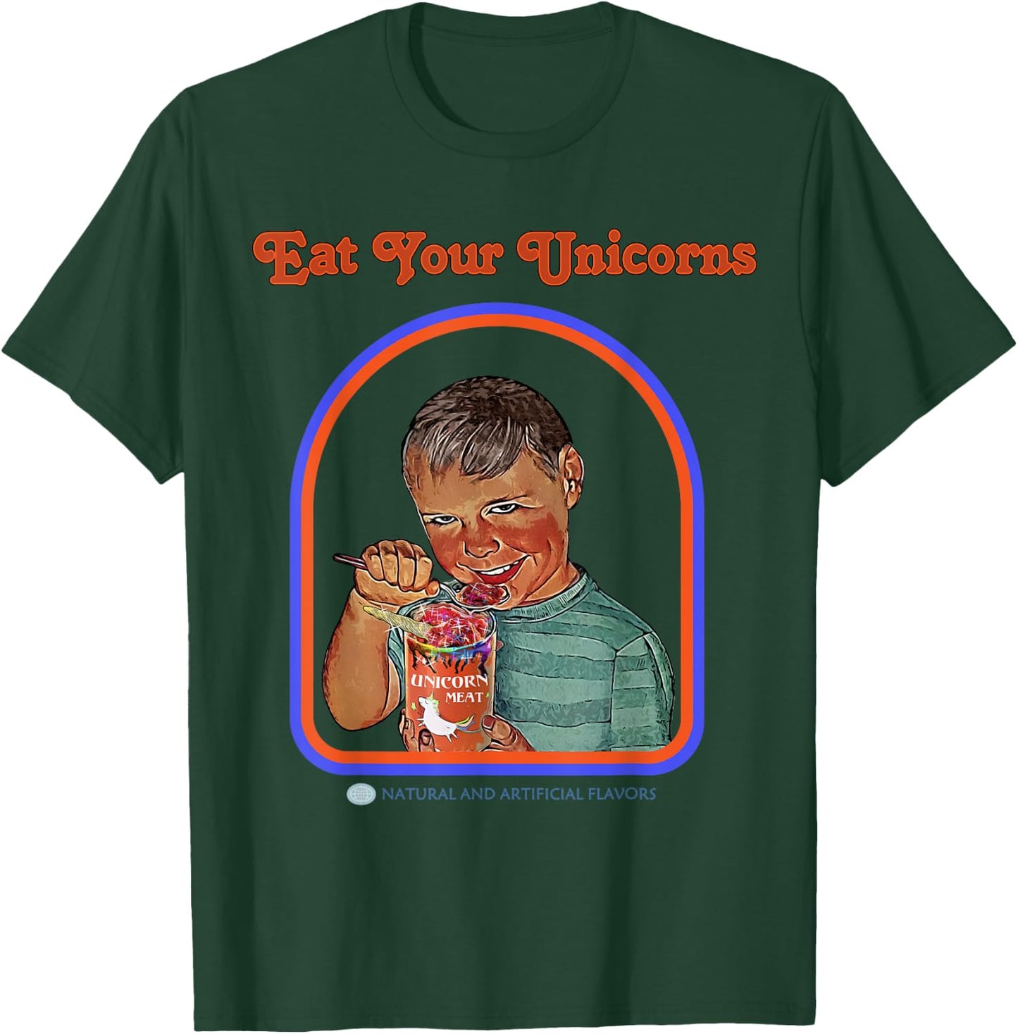 Eat Your Unicorn Meat T-Shirt - T-Shirt | Forest